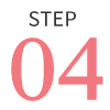 STEP 04